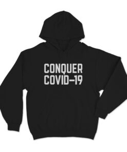 Conquer Covid-19 Hoodie