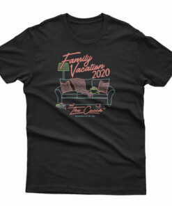 Family Staycation T-Shirt