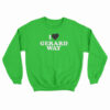 I Love Gerard Way Sweatshirt