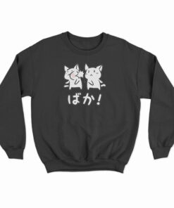 Kawaii Neko Baka Anime Sweatshirt