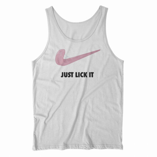 Just Lick It Nike Parody Tank Top