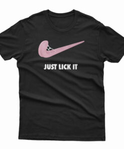 Just Lick It Nike Parody T-Shirt