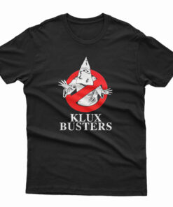 Klux Busters T-Shirt