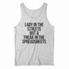 Lady In The Streets But A Freak In The Spreadsheets Tank Top