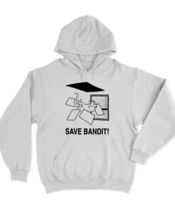 Save Bandit Funny Hoodie