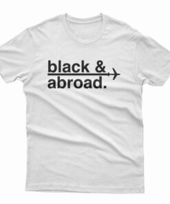 Signature Black And Abroad T-Shirt