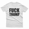 Fuck Trump T-Shirt