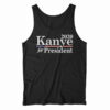 Kanye For President 2020 Tank Top