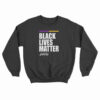 Black Lives Matter Lakers Sweatshirt
