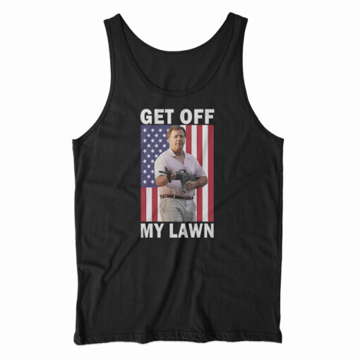 Get Off My Lawn Tank Top