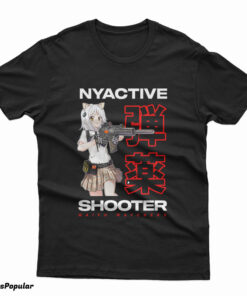 Nyactive Shooter Waifu Watchers T-Shirt