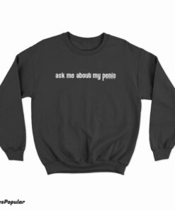 Vintage EMINEM Ask Me About My Penis Sweatshirt