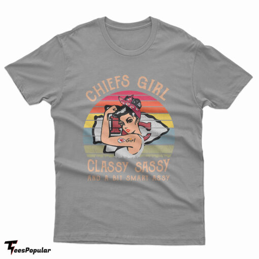 Kansas City Chiefs Girl Classy Sassy And A Bit Smart Assy T-Shirt