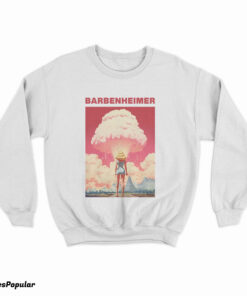 Barbie x Oppenheimer 2023 Barbenheimer Sweatshirt