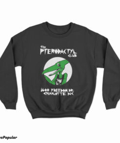 The Pterodactyl Club Charlotte NC Sweatshirt