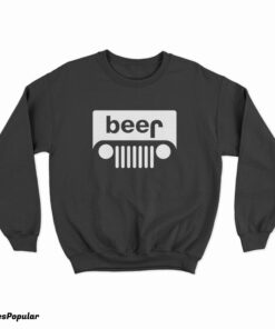 Jeep Beer Logo Parody Sweatshirt