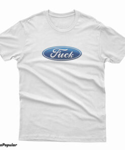 Slash Ford Fuck Logo Parody T-Shirt