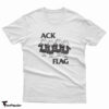 Ack Flag Black Flag Cathy Mash Up Parody T-Shirt