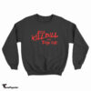 SZA Kill Bill Feat Doja Cat Sweatshirt