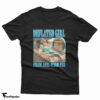 Deflated Girl From Anti-Weed PSA T-Shirt