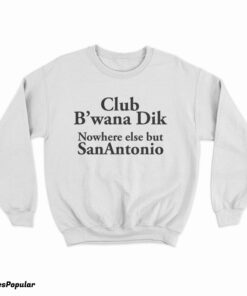 Frank Zappa – Club B'Wana Dik Nowhere Else But San Antonio Sweatshirt