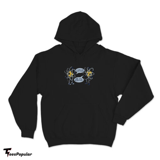 Tom Holland - I Lost My Electron Are You Positive Hoodie