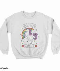Alpha Male Unicorn Rainbow Meme Sweatshirt